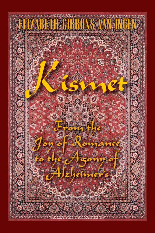 Cover of the book Kismet by Elizabeth Gibbons Van Ingen, Daniel & Daniel Publishers