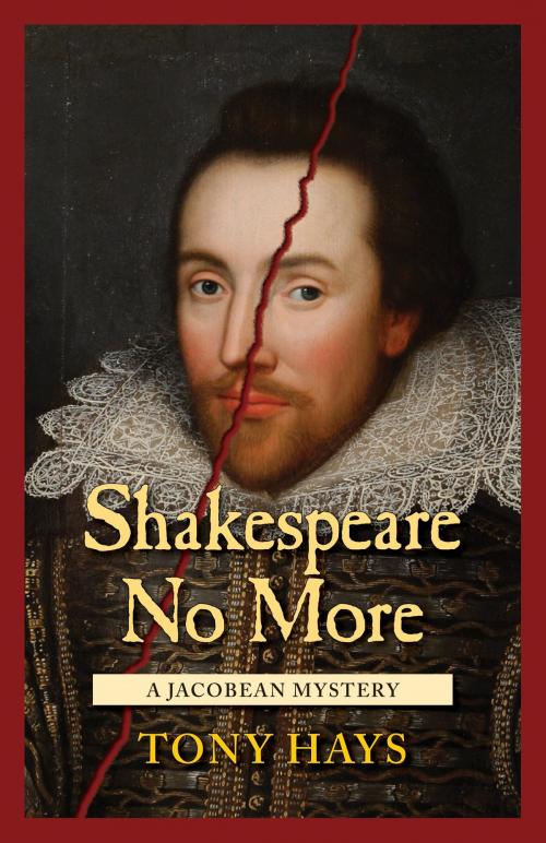 Cover of the book Shakespeare No More by Tony Hays, Perseverance Press