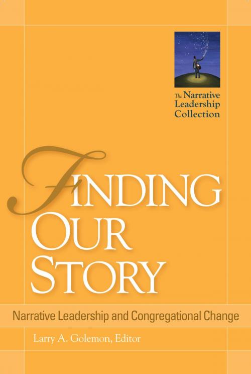 Cover of the book Finding Our Story by Larry A. Golemon, Rowman & Littlefield Publishers