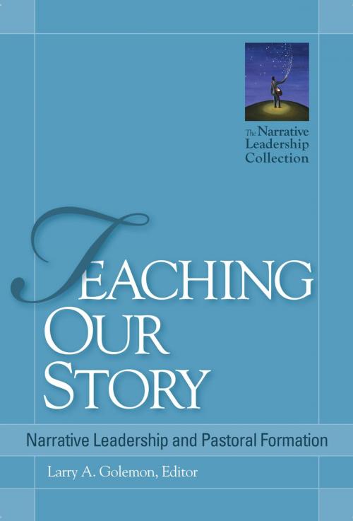 Cover of the book Teaching Our Story by Larry A. Golemon, Rowman & Littlefield Publishers