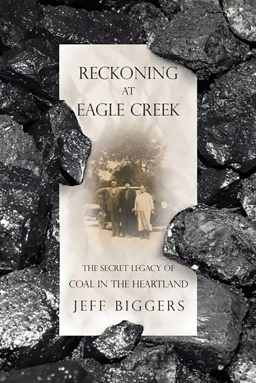 Cover of the book Reckoning at Eagle Creek by Jeff Biggers, PublicAffairs