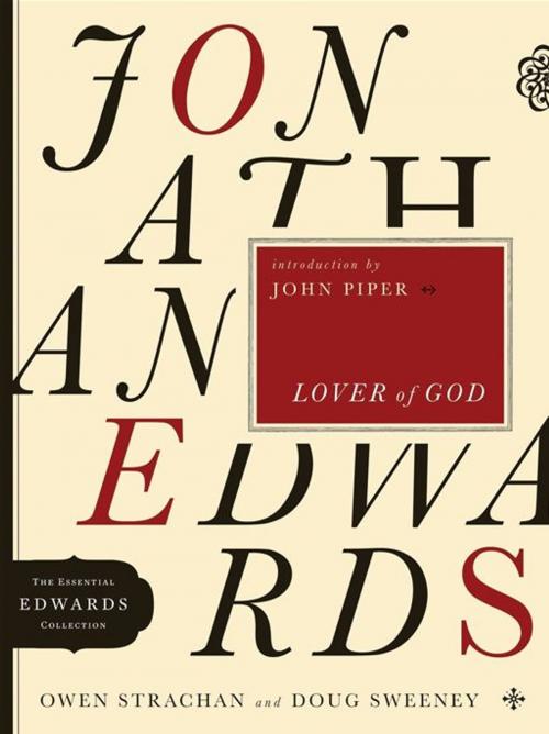 Cover of the book Jonathan Edwards Lover of God by Owen Strachan, Douglas Allen Sweeney, Moody Publishers