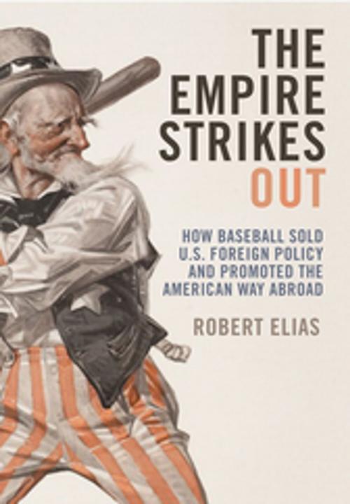 Cover of the book The Empire Strikes Out by Robert Elias, The New Press