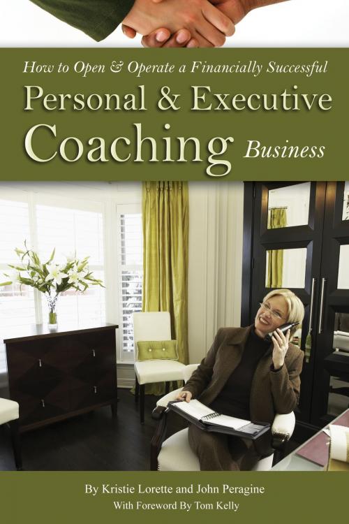 Cover of the book How to Open & Operate a Financially Successful Personal and Executive Coaching Business by Kristie Lorette, Atlantic Publishing Group Inc