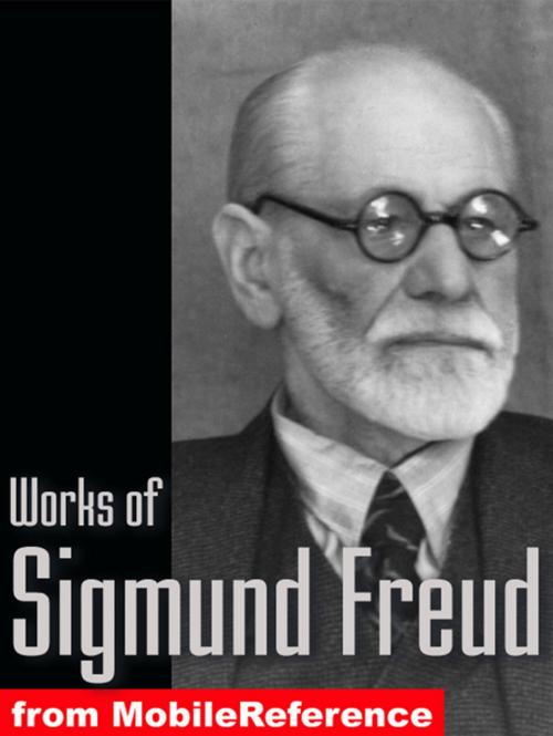Cover of the book Works Of Sigmund Freud: Dream Psychology, Three Contributions To The Theory Of Sex, The Interpretation Of Dreams And A Young Girl's Diary (Mobi Collected Works) by Sigmund Freud, MobileReference