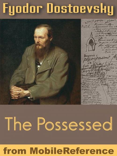Cover of the book The Possessed Or The Devils (Mobi Classics) by Fyodor Dostoevsky, Constance Garnett (Translator), MobileReference
