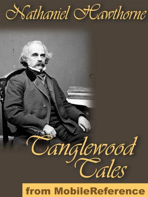 Cover of the book Tanglewood Tales For Girls And Boys (Mobi Classics) by Nathaniel Hawthorne, MobileReference
