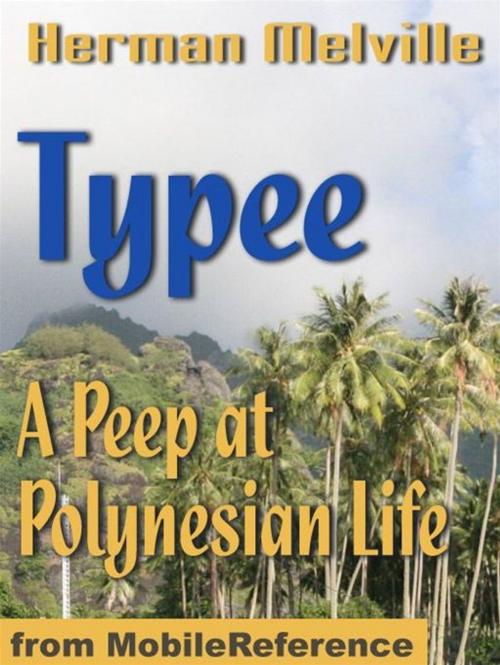 Cover of the book Typee: A Peep At Polynesian Life (Mobi Classics) by Herman Melville, MobileReference