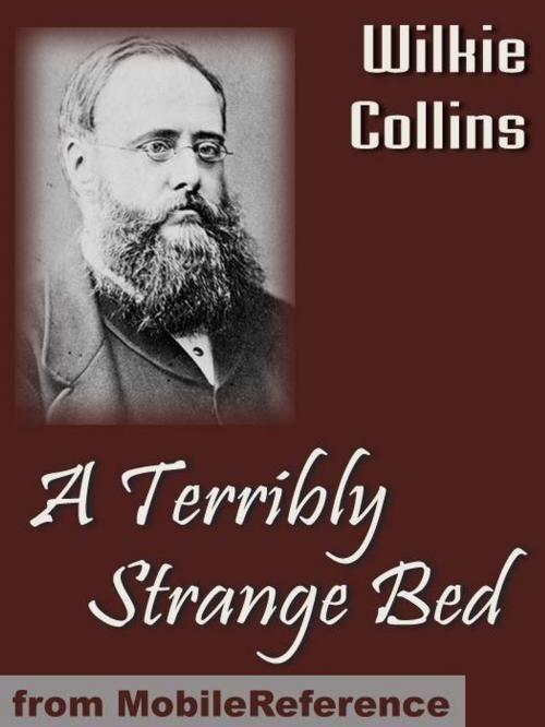Cover of the book Terribly Strange Bed (Mobi Classics) by Wilkie Collins, MobileReference