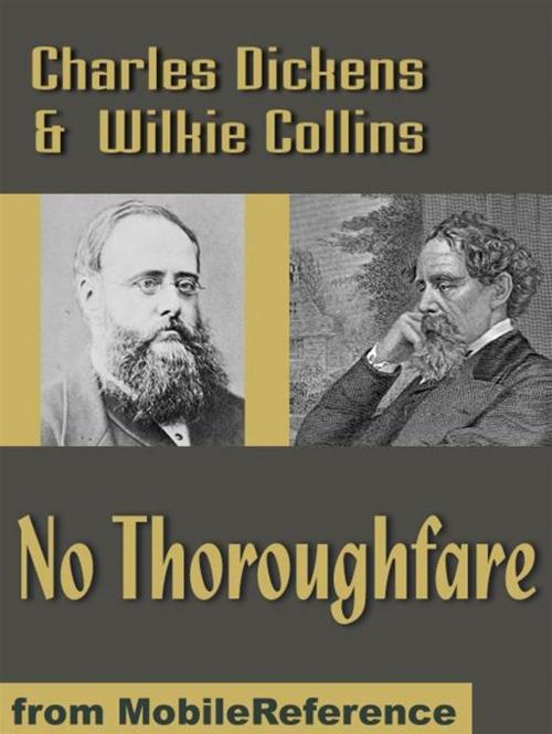 Cover of the book No Thoroughfare (Mobi Classics) by Charles Dickens, Wilkie Collins, MobileReference