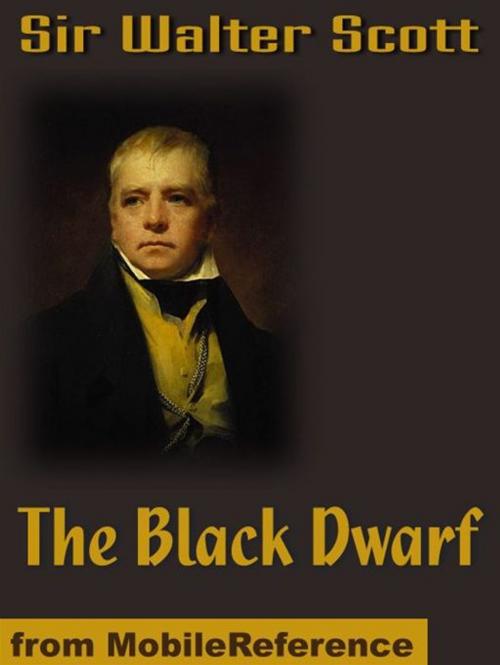 Cover of the book The Black Dwarf (Mobi Classics) by Sir Walter Scott, MobileReference