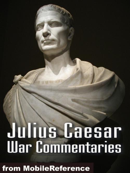Cover of the book Julius Caesar: War Commentaries (Mobi Classics) by Julius Caesar, W. A. McDevitte (Translator), W. S Bohn (Translator), MobileReference