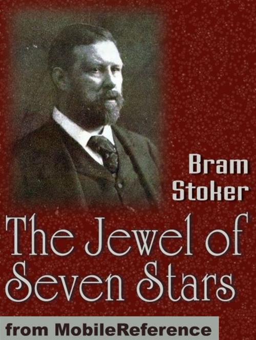 Cover of the book The Jewel Of Seven Stars (Mobi Classics) by Bram Stoker, MobileReference