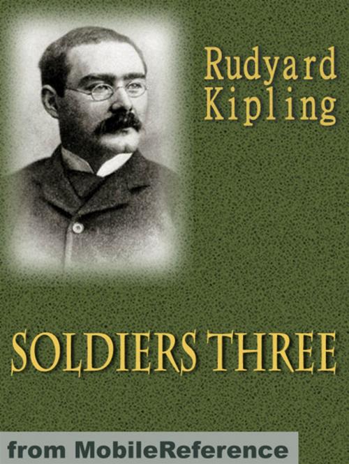 Cover of the book Soldiers Three (Mobi Classics) by Rudyard Kipling, MobileReference
