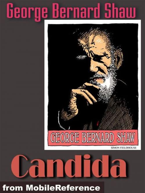 Cover of the book Candida (Mobi Classics) by George Bernard Shaw, MobileReference