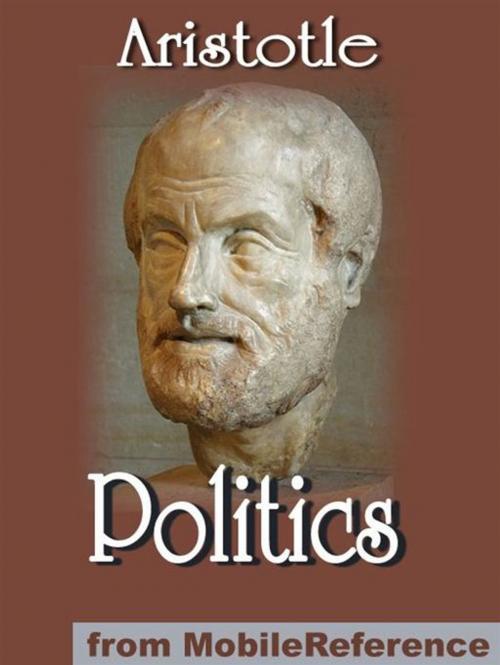 Cover of the book Politics (Mobi Classics) by Aristotle, A.M. William Ellis (Translator), MobileReference