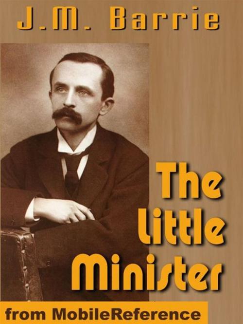 Cover of the book The Little Minister (Mobi Classics) by J.M. Barrie, MobileReference