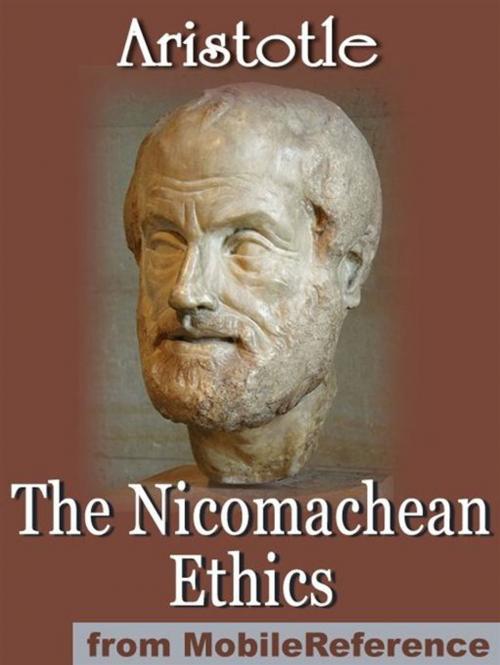 Cover of the book The Nicomachean Ethics (Mobi Classics) by Aristotle, W. D. Ross (Translator), MobileReference
