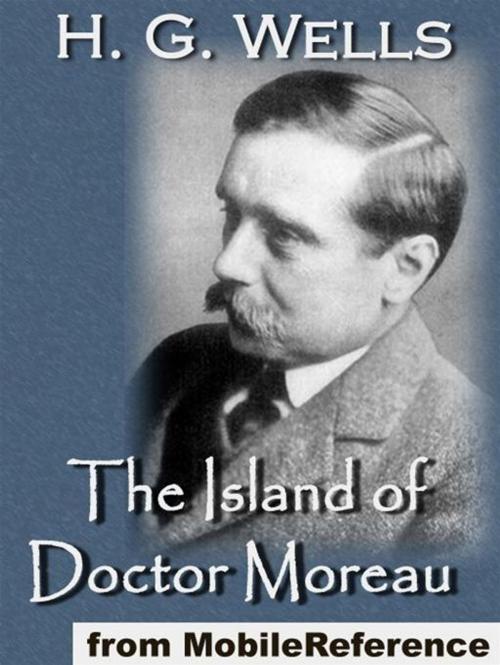 Cover of the book The Island Of Doctor Moreau (Mobi Classics) by H.G. Wells, MobileReference