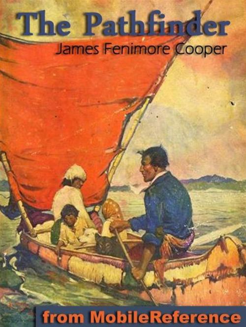 Cover of the book The Pathfinder; Or, The Inland Sea (Mobi Classics) by James Fenimore Cooper, MobileReference