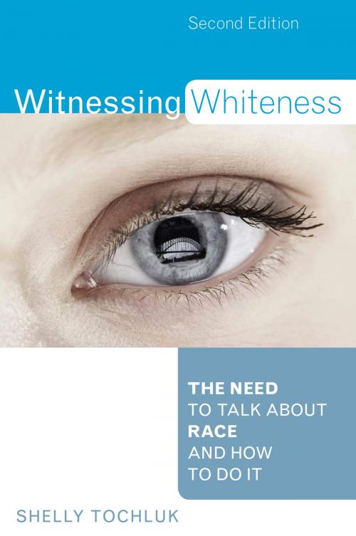 Cover of the book Witnessing Whiteness by Shelly Tochluk, R&L Education