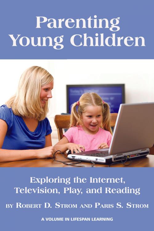 Cover of the book Parenting Young Children by Paris S. Strom, Robert D. Strom, Information Age Publishing