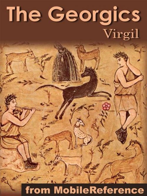 Cover of the book The Georgics (Mobi Classics) by Virgil, MobileReference