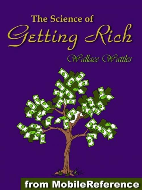 Cover of the book The Science Of Getting Rich (Mobi Classics) by Wallace D. Wattles, MobileReference