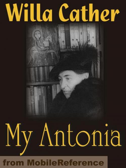 Cover of the book My Antonia. Illustrated (Mobi Classics) by Willa Cather, MobileReference