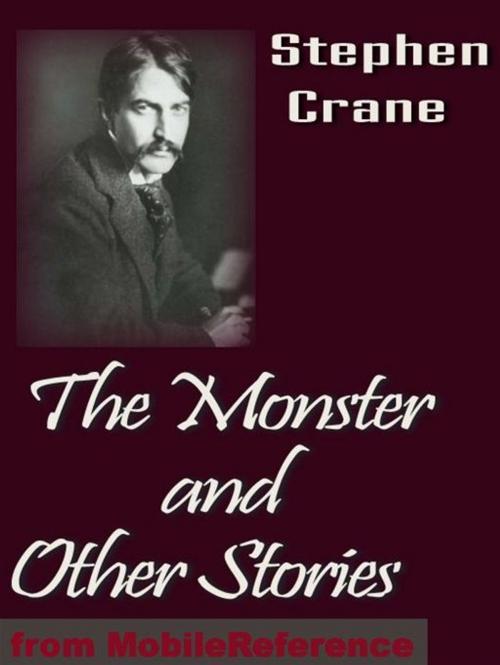 Cover of the book The Monster And Other Stories (Mobi Classics) by Stephen Crane, MobileReference