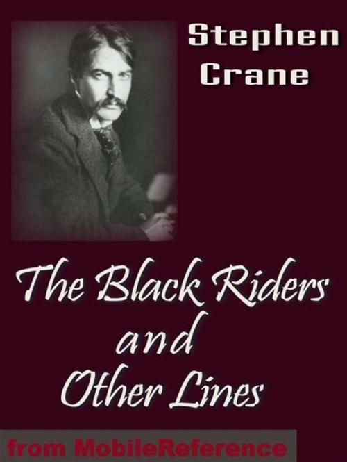 Cover of the book The Black Riders & Other Lines (Mobi Classics) by Stephen Crane, MobileReference