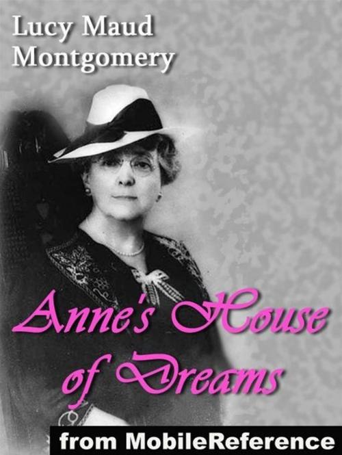 Cover of the book Anne's House Of Dreams (Mobi Classics) by Lucy Maud Montgomery, MobileReference