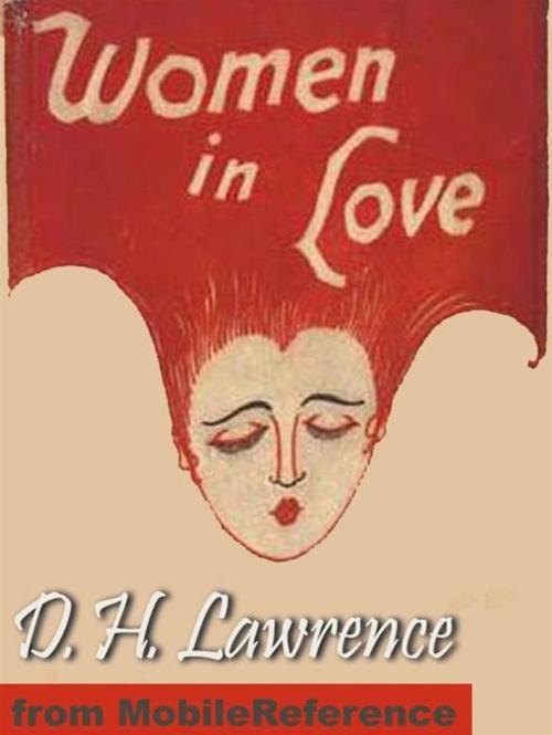 Cover of the book Women In Love (Mobi Classics) by D. H. Lawrence, MobileReference