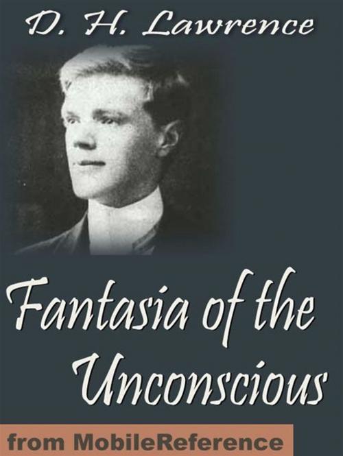 Cover of the book Fantasia Of The Unconscious (Mobi Classics) by D. H. Lawrence, MobileReference