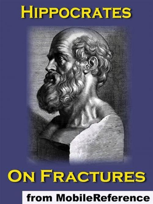 Cover of the book On Fractures (Mobi Classics) by Hippocrates, Francis Adams (Translator), MobileReference