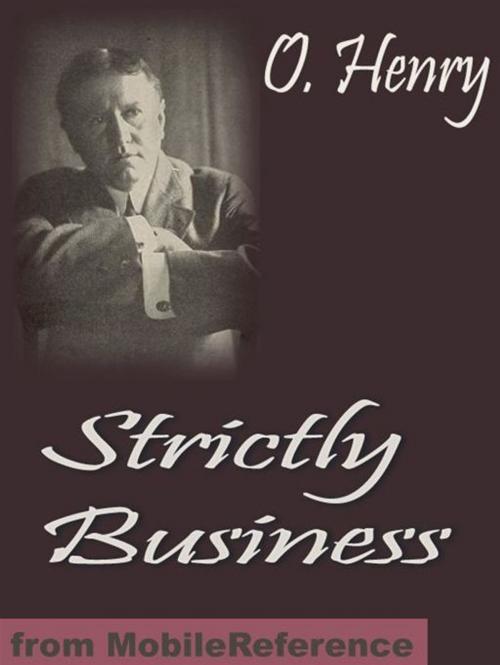 Cover of the book Strictly Business (Mobi Classics) by O. Henry, MobileReference