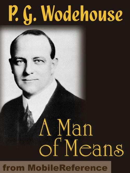 Cover of the book A Man Of Means (Mobi Classics) by P. G. Wodehouse, MobileReference