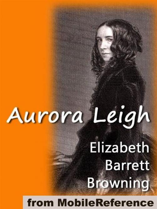 Cover of the book Aurora Leigh (Mobi Classics) by Elizabeth Barrett Browning, MobileReference