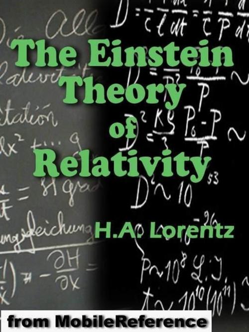 Cover of the book The Einstein Theory Of Relativity: A Concise Statement By Prof. H.A. Lorentz (Mobi Classics) by Albert Einstein, H.A. Lorentz, MobileReference