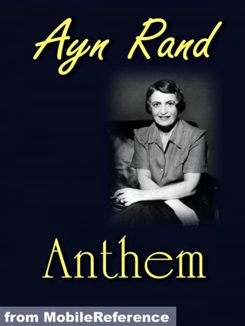 Cover of the book Anthem (Mobi Classics) by Ayn Rand, MobileReference