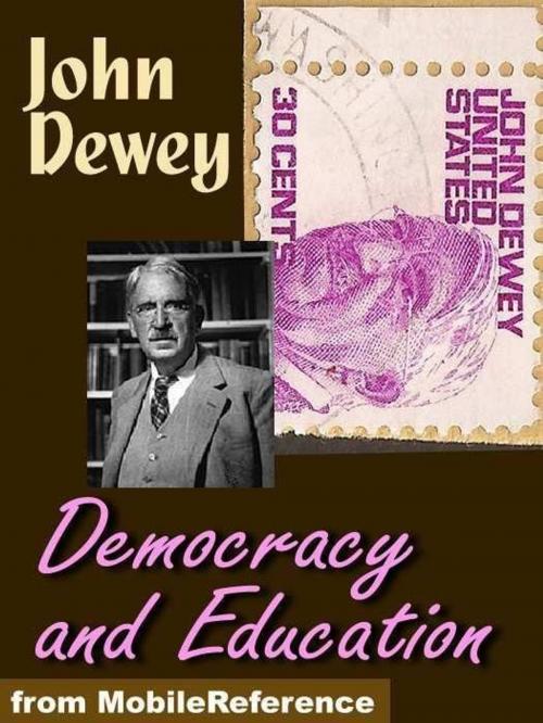 Cover of the book Democracy And Education: An Introduction To The Philosophy Of Education (Mobi Classics) by John Dewey, MobileReference
