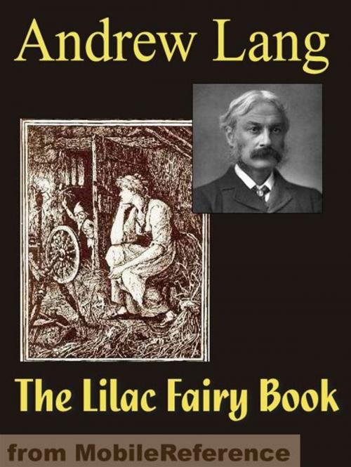 Cover of the book The Lilac Fairy Book (Mobi Classics) by Andrew Lang, MobileReference