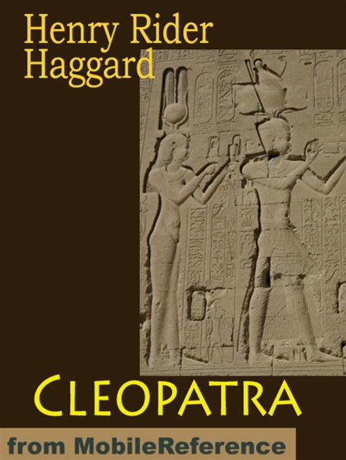 Cover of the book Cleopatra (Mobi Classics) by Henry Rider Haggard, MobileReference