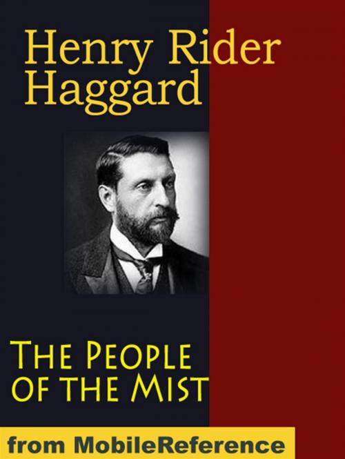 Cover of the book The People Of The Mist (Mobi Classics) by Henry Rider Haggard, MobileReference