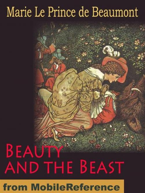 Cover of the book Beauty And The Beast (Mobi Classics) by Marie Le Prince de Beaumont, MobileReference