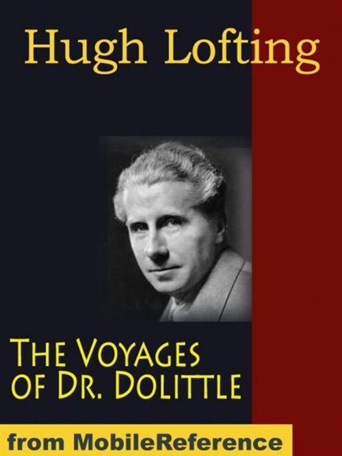 Cover of the book The Voyages Of Dr. Dolittle (Mobi Classics) by Hugh Lofting, MobileReference