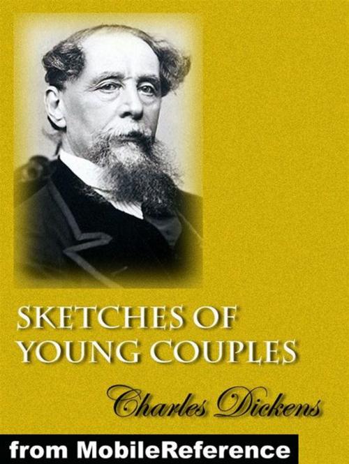 Cover of the book Sketches Of Young Couples (Mobi Classics) by Charles Dickens, MobileReference