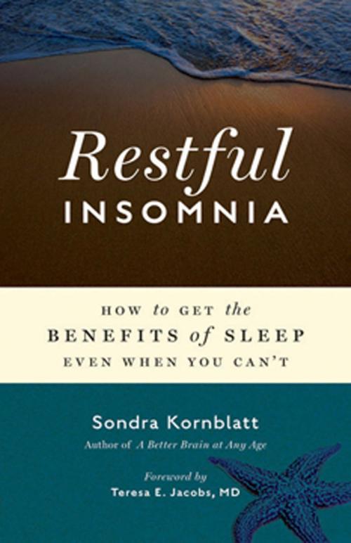 Cover of the book Restful Insomnia by Sondra Kornblatt, Red Wheel Weiser