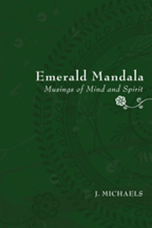 Cover of the book Emerald Mandala by J. Michaels, Wipf and Stock Publishers