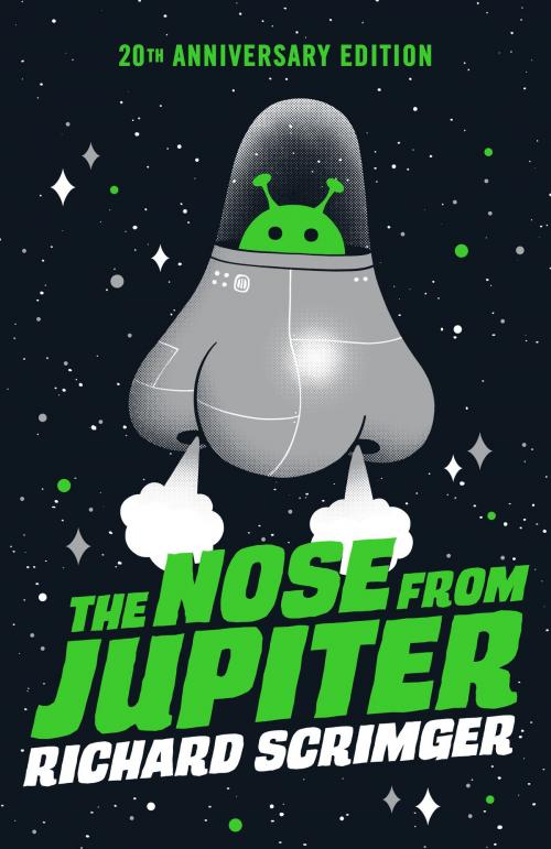 Cover of the book The Nose from Jupiter by Richard Scrimger, Tundra